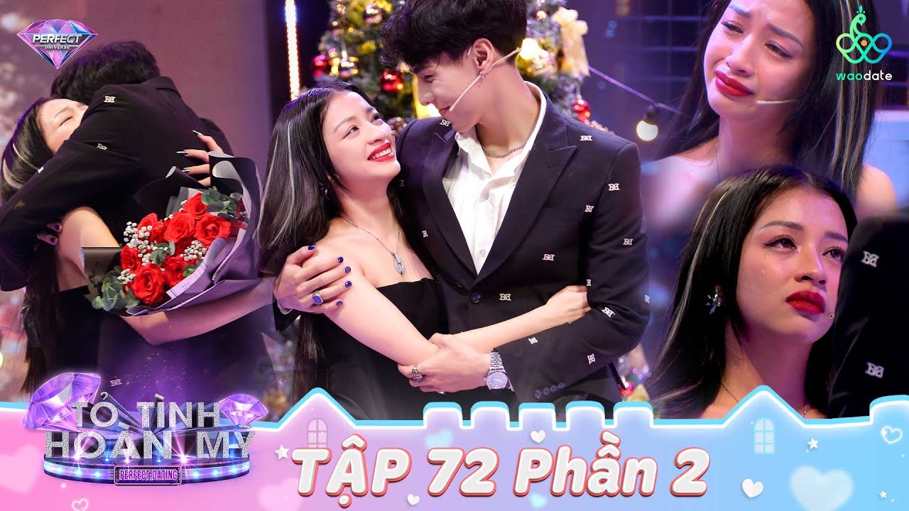 Tỏ Tình Hoàn Mỹ Tập 72 Phần 2: Bật khóc vì HAPPY ENDING của cặp đôi 
