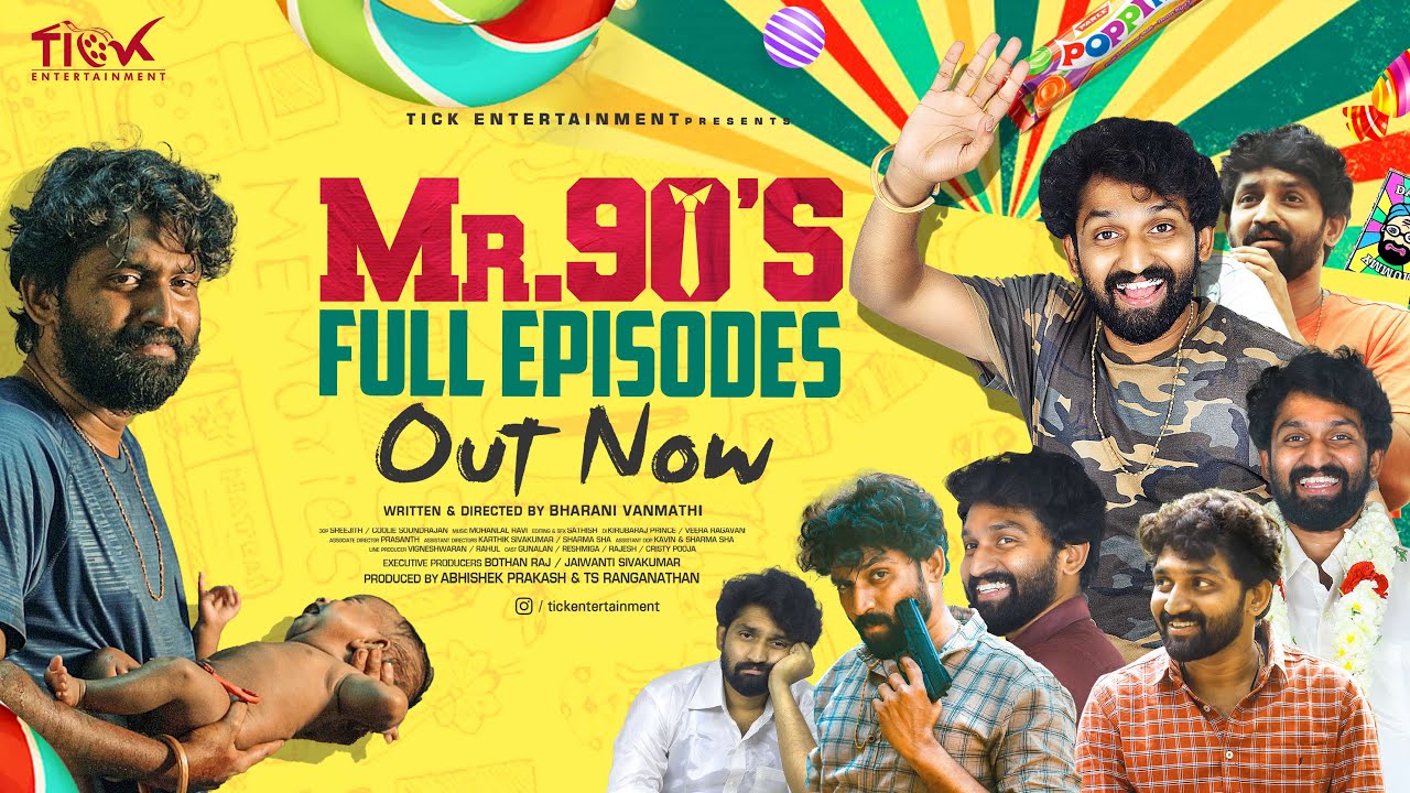 Mr.90's | Full Episodes | Tamil Web Series | Ft. Gunalan | Rashmika | Bharani Suliyan