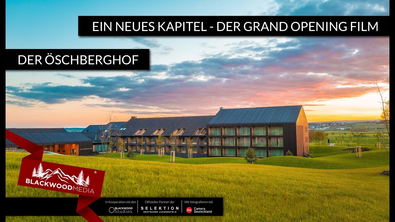 Blackwood Media - Grand Opening Eröffnungsfilm - Der Öschberghof