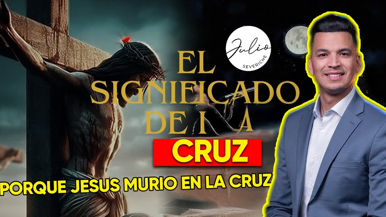 😭Porque JESUS MURIO EN LA CRUZ😭VERDADERO SIGNIFICADO AMOR/INGLES ESPAÑOL-Pastor Julio Severiche 471
