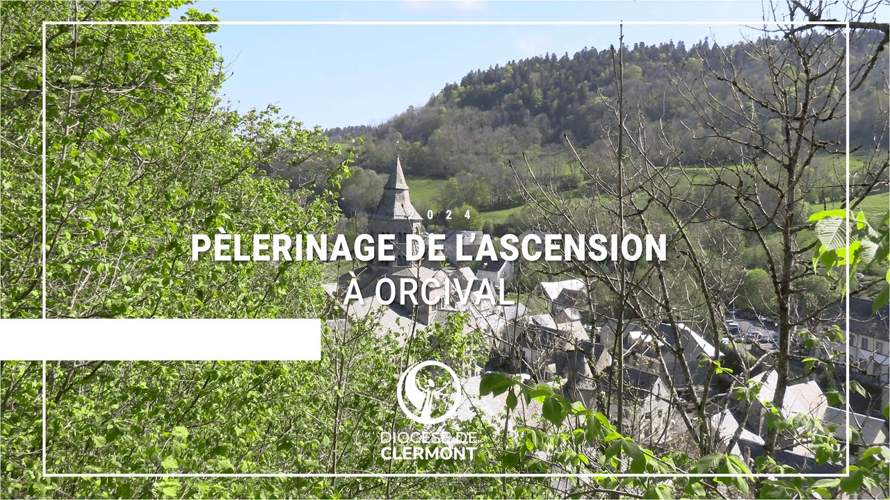 Pèlerinage de l'Ascension à Orcival