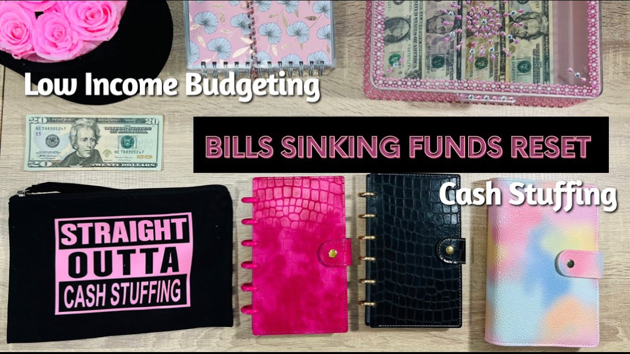 SINKING FUNDS RESET CASH STUFFING  | CASH ENVELOPES  |  2022 | LOW INCOME