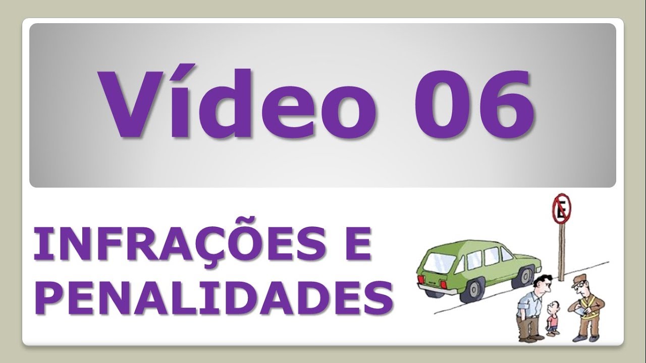 INFRAÇÕES E PENALIDADES 06