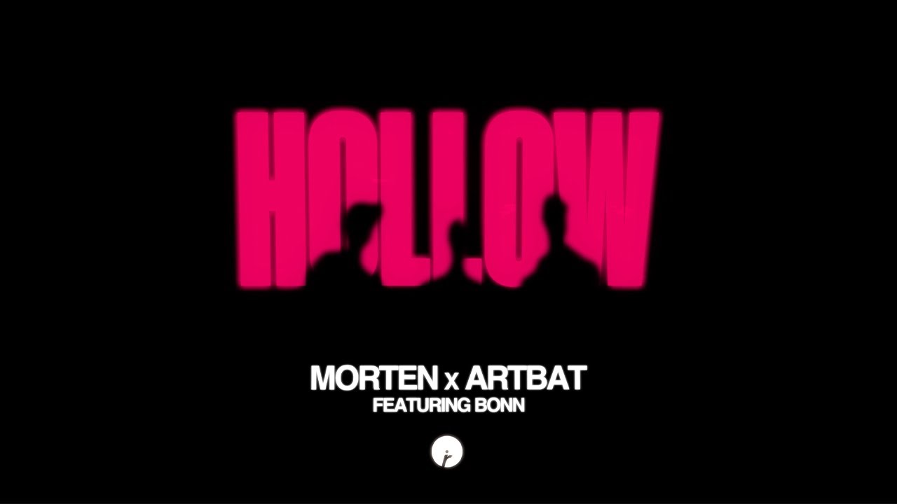 MORTEN x ARTBAT &mdash; HOLLOW (ft. BONN) &mdash; LYRIC VIDEO