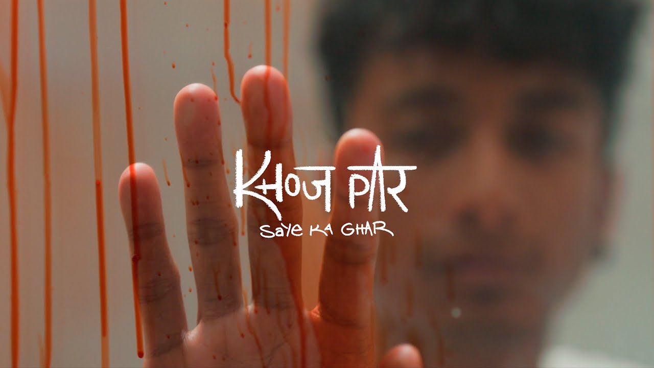 Saye Ka Ghar  - Big Scratch x Sez on the Beat | Khoj Par [Official Music Video]