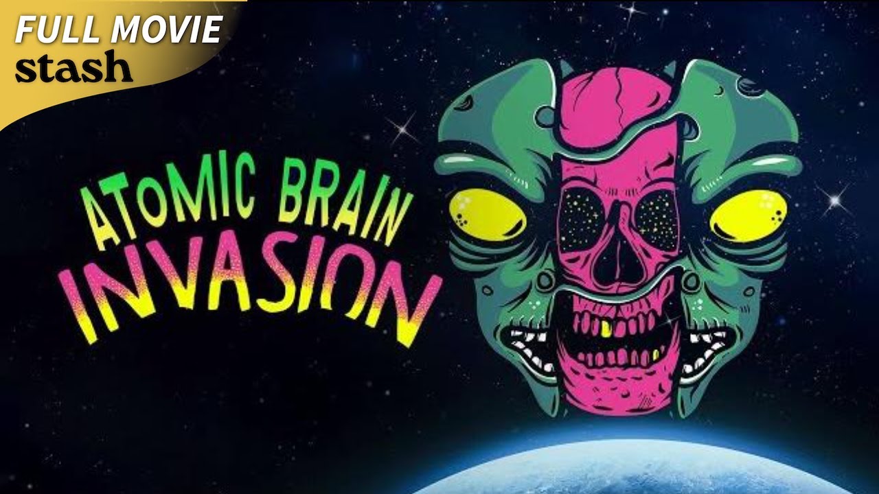 Atomic Brain Invasion | Fantasy | Full Movie | Horror Comedy