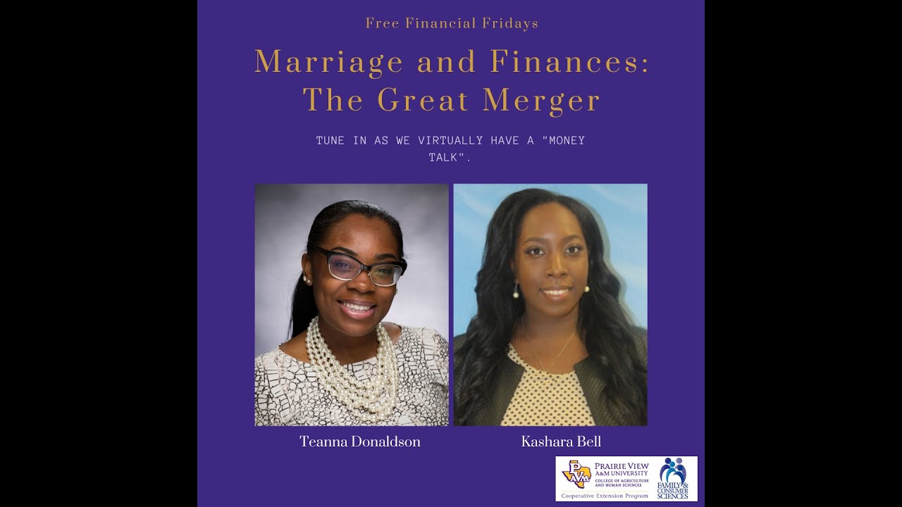 PVAMU CEP Marriage and Finances: The Great Merger