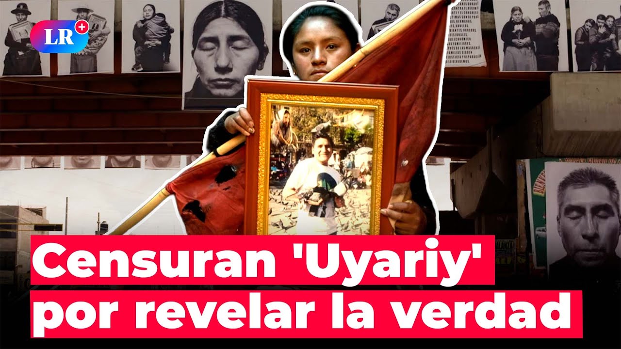 Cines cancelan funciones de Uyariy, documental sobre represión en Perú 2022-2023 #HLR