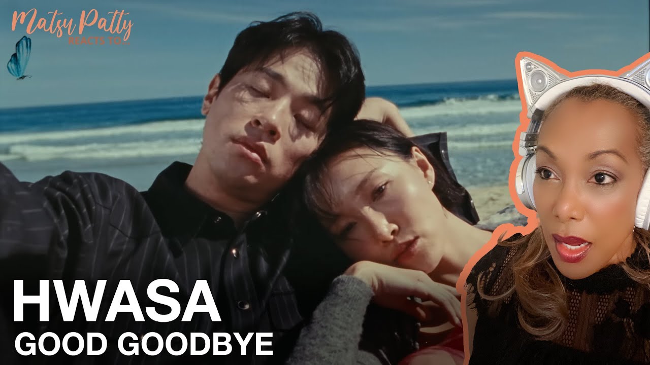 HWASA - Good Goodbye | Reaction