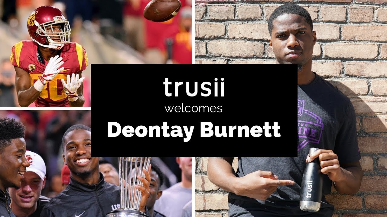 Welcome to the trusii Family: Deontay Burnett