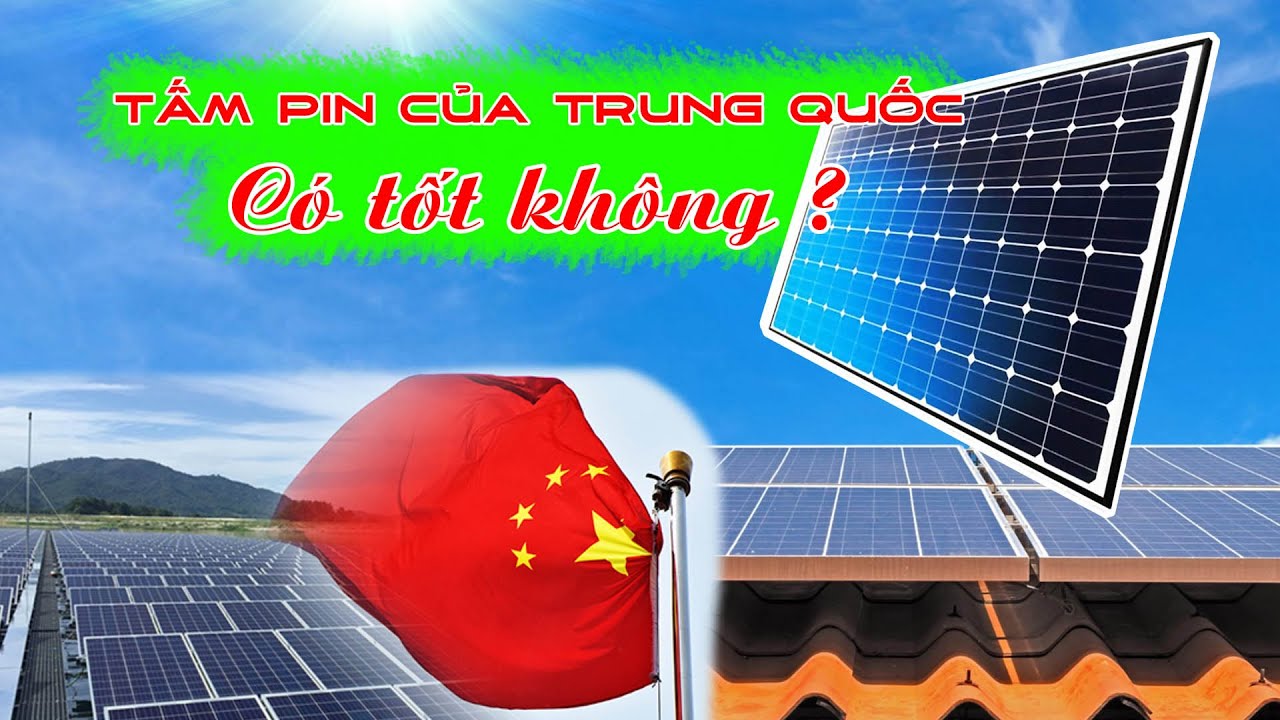 Top 10 nhà sản xuất tấm pin năng lượng mặt trời tốt nhất thế giới