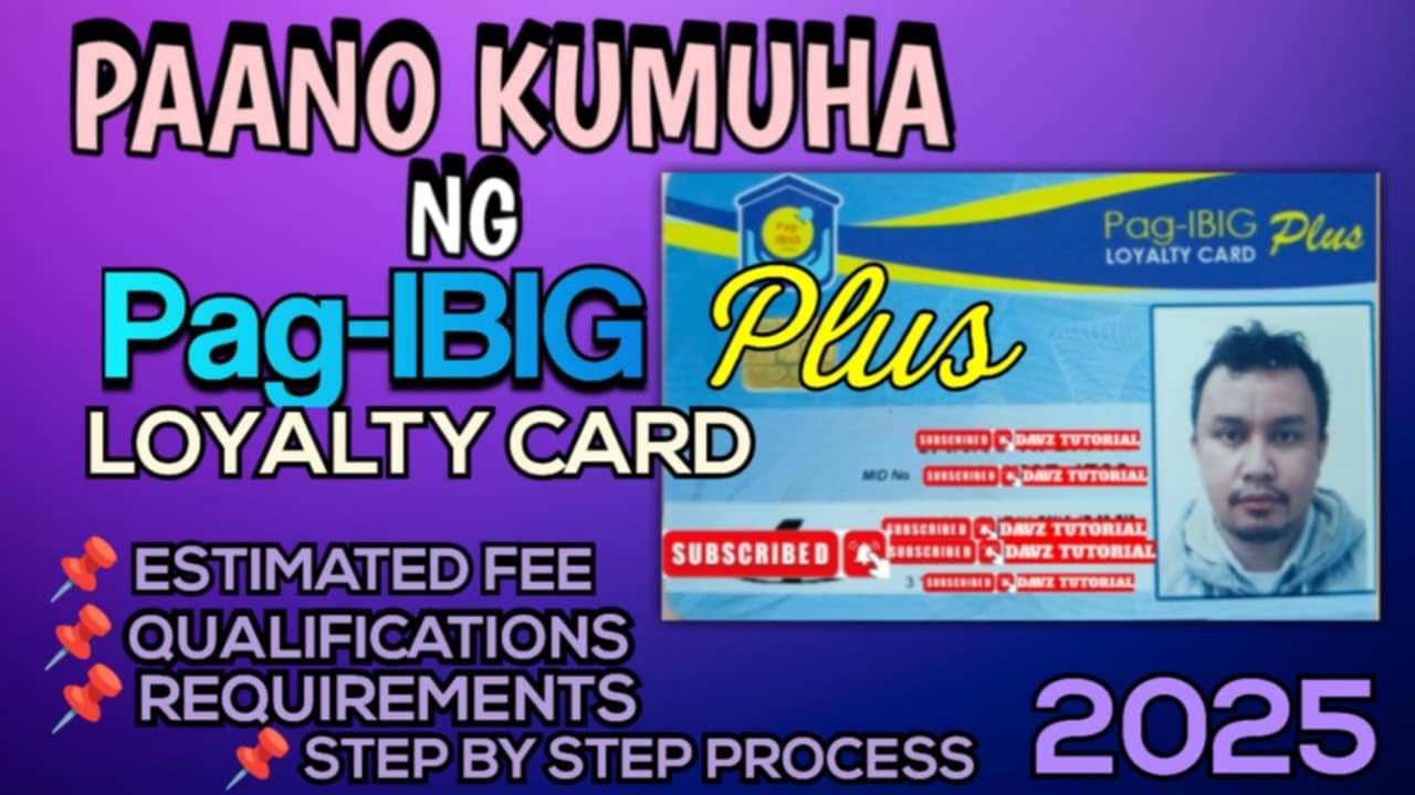 PAANO KUMUHA NG AG IBIG LOYALTY CARD PLUS 2025 | HOW TO GET PAG IBIG LOYALTY CARD PLUS 2025