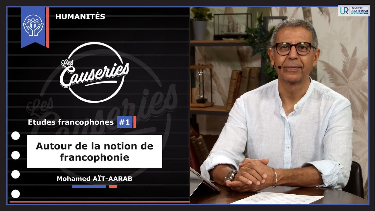 Les Causeries des Humanités - Études francophones #1 - Autour de la francophonie