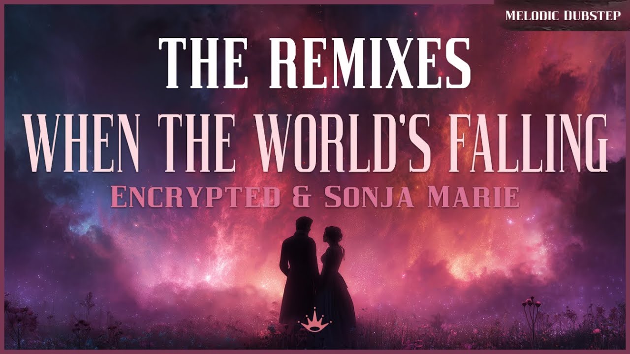 When the World's Falling [Top 5 Remixes]