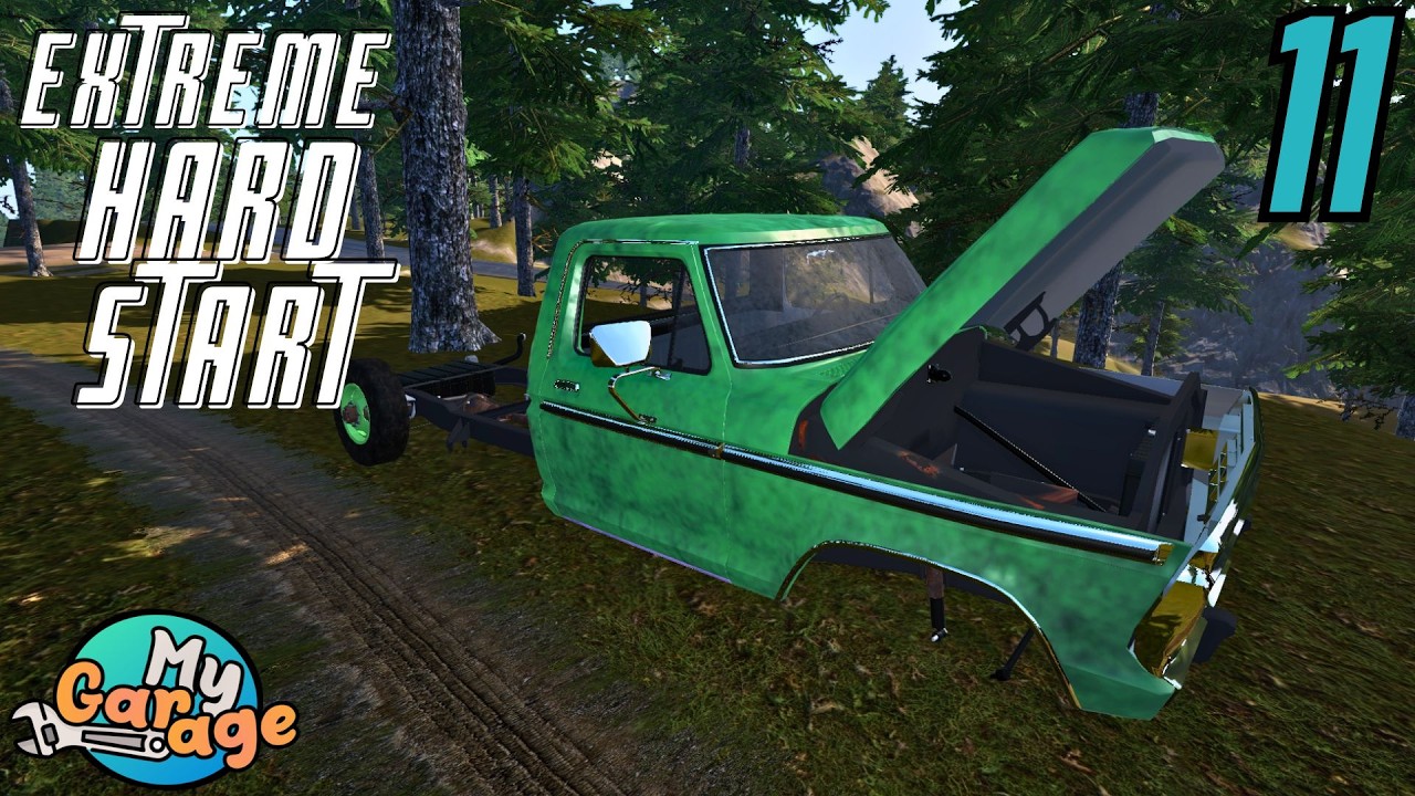 Work Begins on NEW Truck | Extreme Hard Start | EP: 11 | My Garage