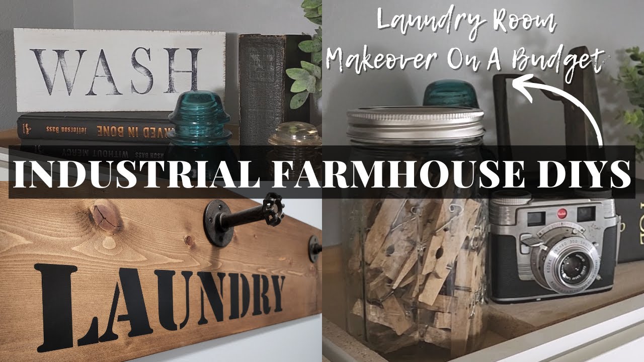 Industrial Farmhouse DIYs | Budget Friendly Home Decor | Laundry Room Makeover