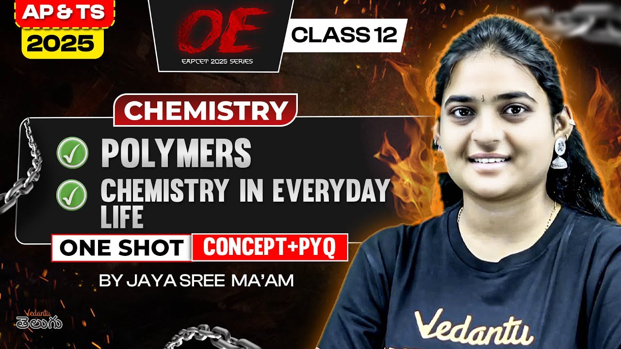 Polymers & Chemistry in Everyday Life - Class 12 ONE SHOT | AP & TS EAPCET 2025