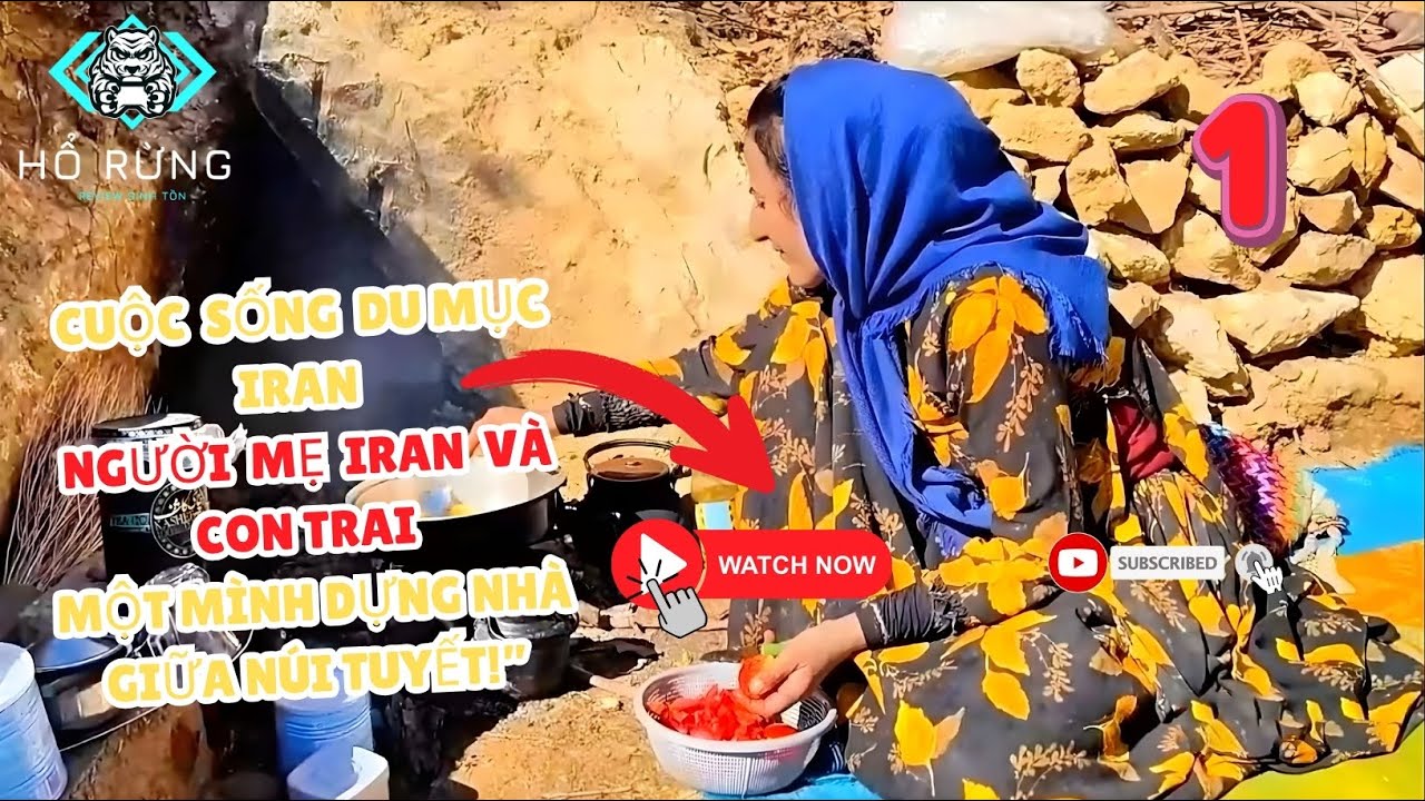 Người Mẹ Iran Dựng Nh&agrave; Giữa N&uacute;i Tuyết &ndash; Một M&igrave;nh L&agrave;m M&aacute;i, X&acirc;y Tường, Dựng Thang!