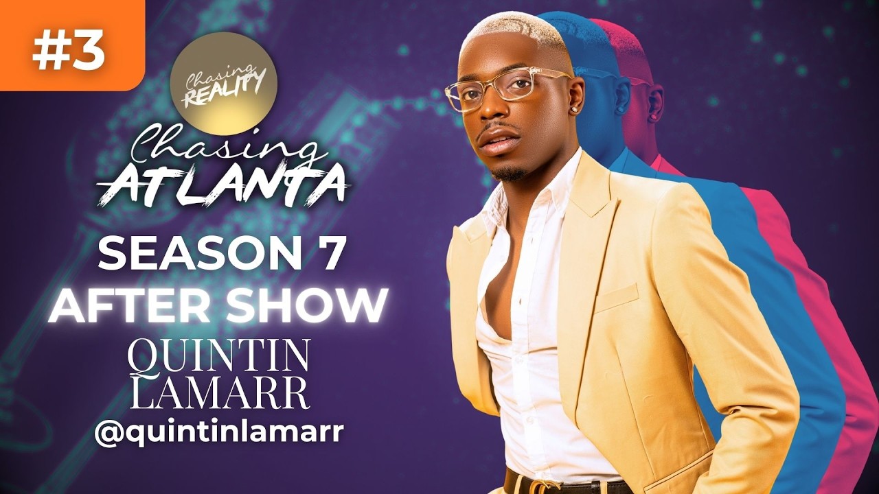 Quintin Lamarr Reviews The Emotional-Rocky Episode 4 | #ChasingAtlanta (S7, E3)