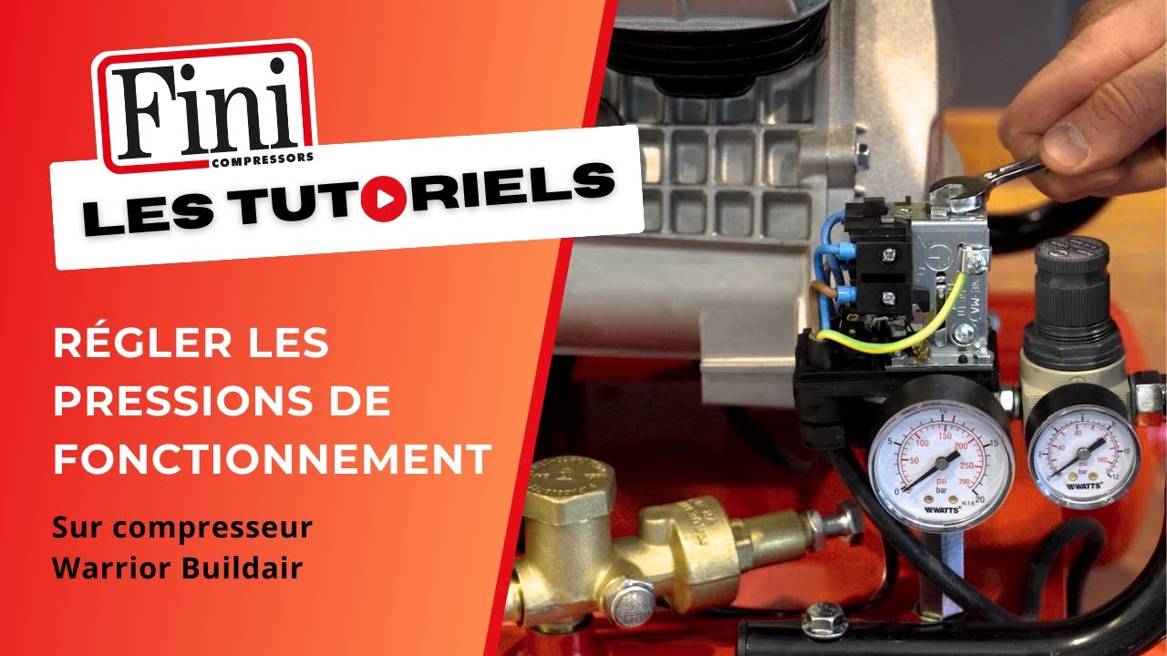 [TUTORIEL] WARRIOR BUILDAIR : réglage des pressions de fonctionnement | FINI France