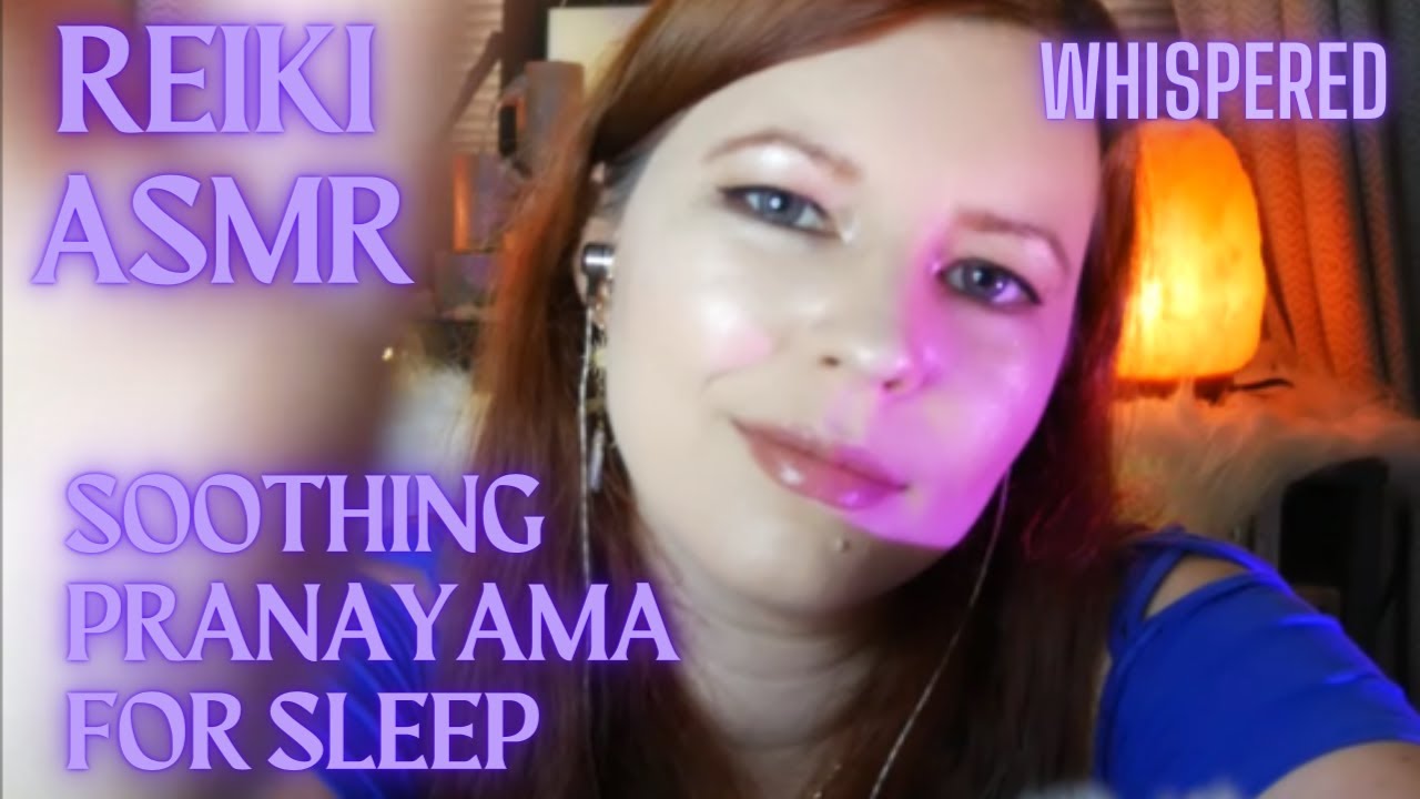 Reiki ASMR| Cooling and Soothing Inflammation and tension for sleep| Fluffy Mic, pranayama