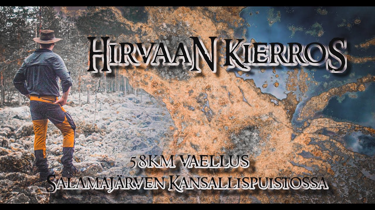 Vaellus Hirvaan Kierroksella 58km | Salamajärven Kansallispuisto 2022