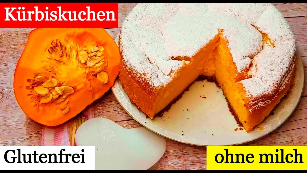 Kürbiskuchen glutenfrei ohne milch 🇩🇪🇵🇹🇫🇷🇪🇸🇬🇧🇺🇲🇹🇷🇷🇺✔️👇👇