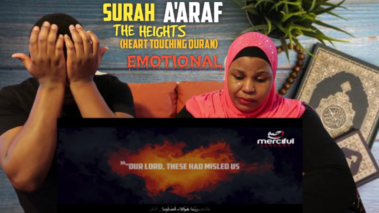 Al Araf - The Heights (Heart Touching Quran) | Very Emotional | REACTION | The Bakis Family