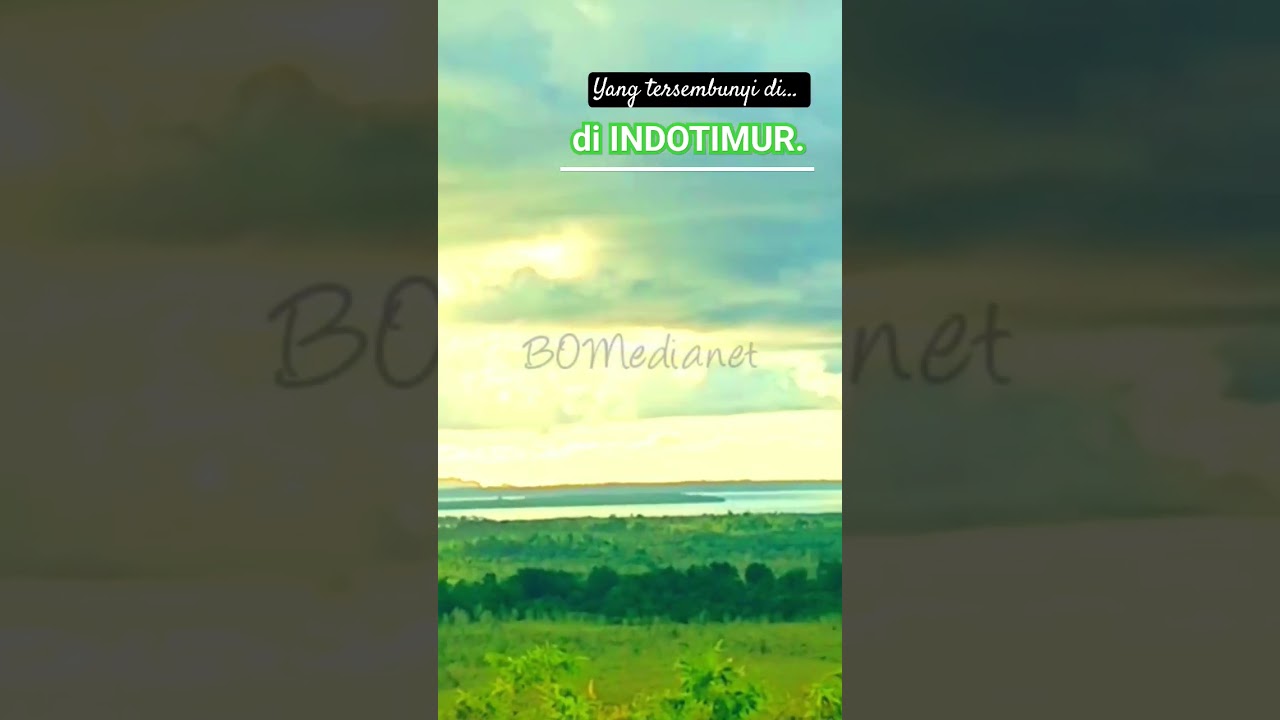 Yang tersembunyi di INDOTIMUR. #bomedianet139 #viral #pemandangan #wisata