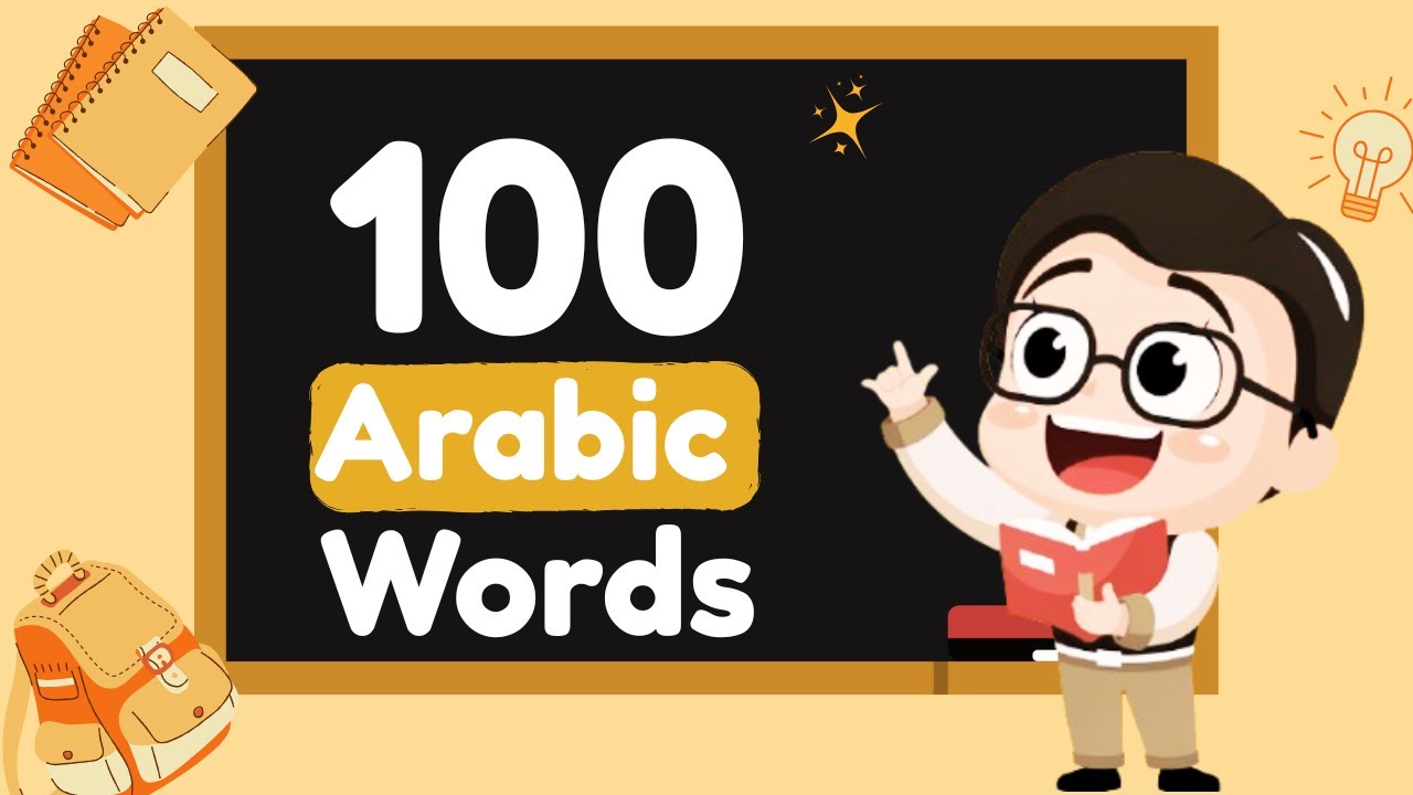 100 Must-Know Arabic Words for Absolute Beginners | (MSA)