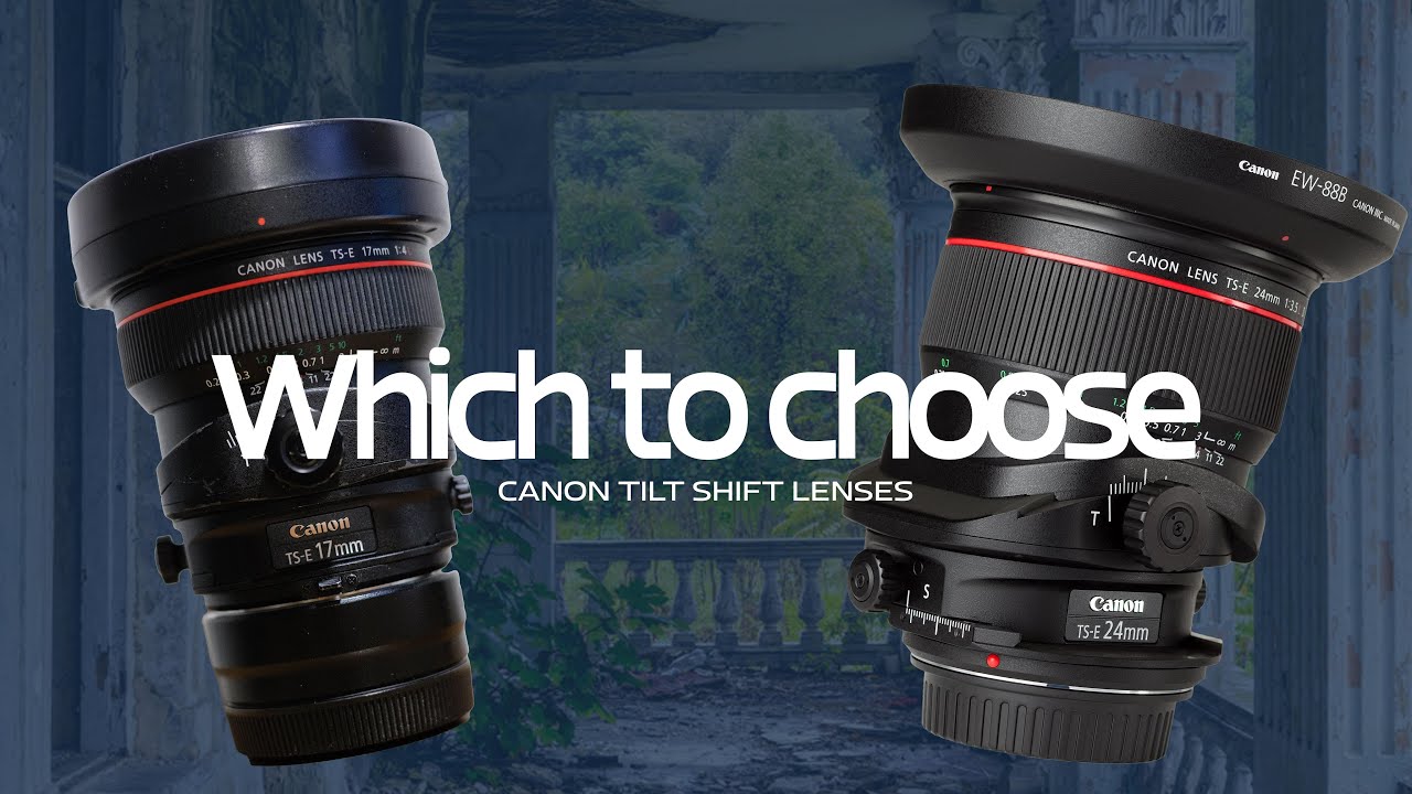 Сравнение ДВУХ объективов с функцией Tilt-Shift: Canon 17 мм и 24 мм!