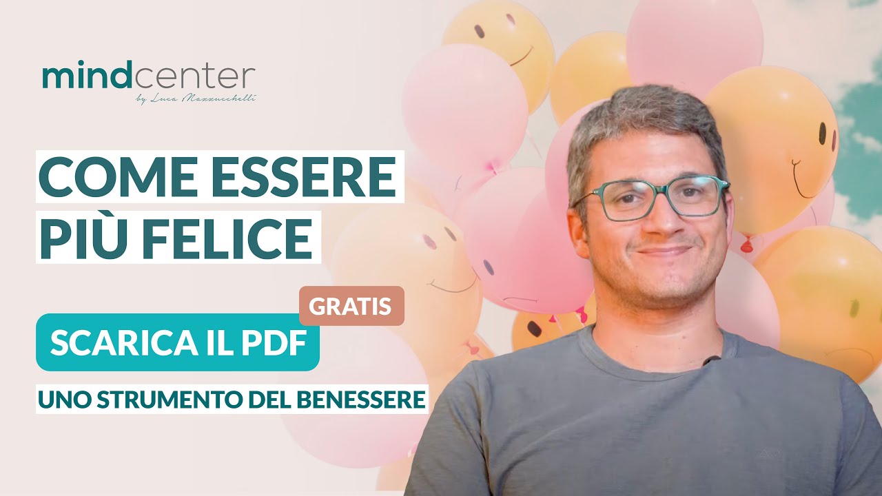Migliora la qualità della tua vita e scopri i 5 elementi per essere più felice