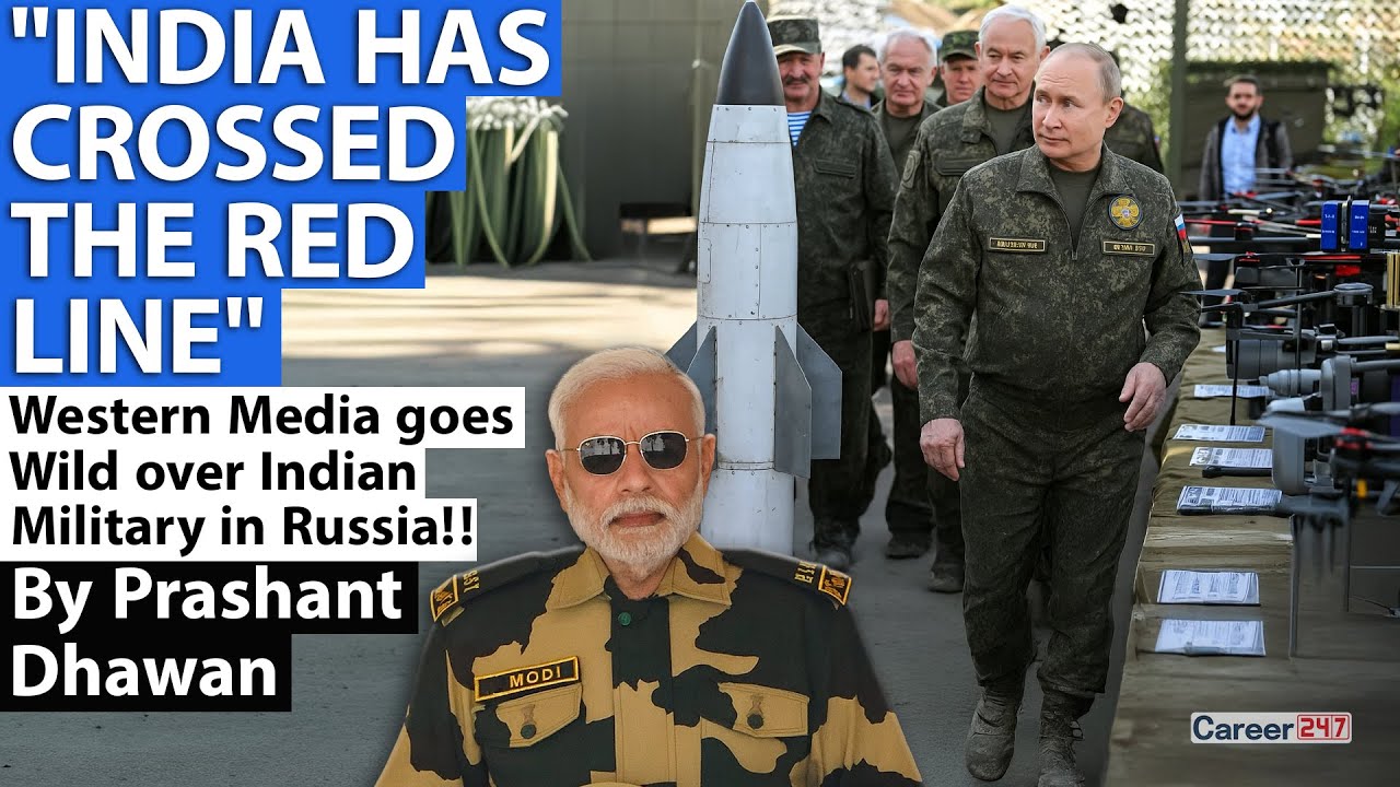 INDIA HAS CROSSED THE RED LINE | Western Media goes Wild over Indian Military in Russia!!