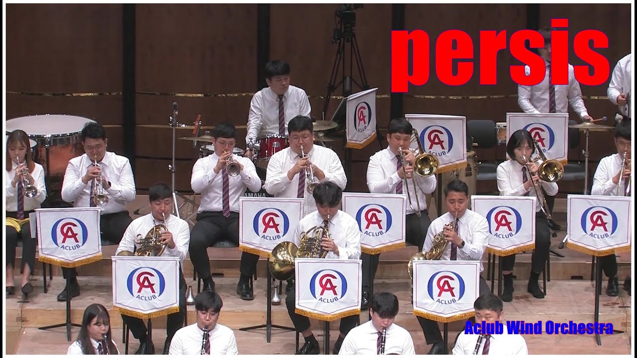 Persis - Hosay - Aclub Wind Orchestra - 에이클럽 윈드오케스트라