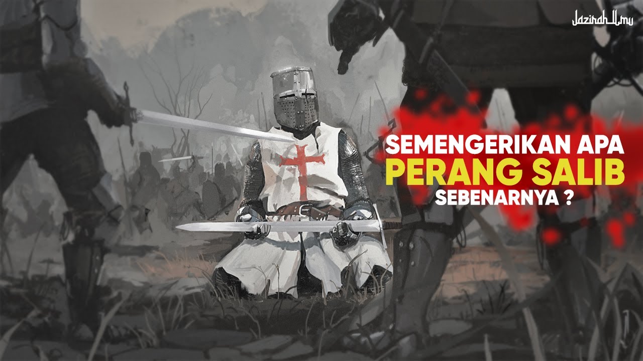 ISLAM & KRISTEN Wajib Tahu | Sejarah Lengkap Perang Salib Yang Sebenarnya