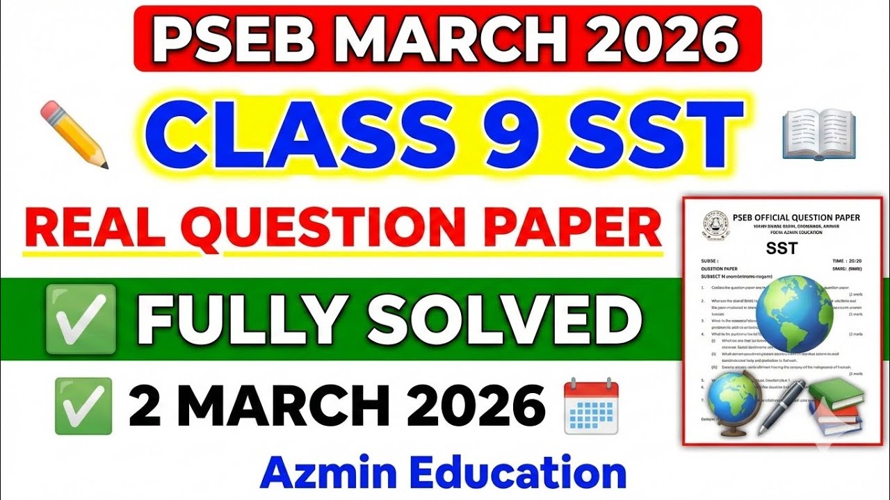 PSEB 9th class SST Fully solved Real question paper 2 march 2026, 9th SST solved question paper