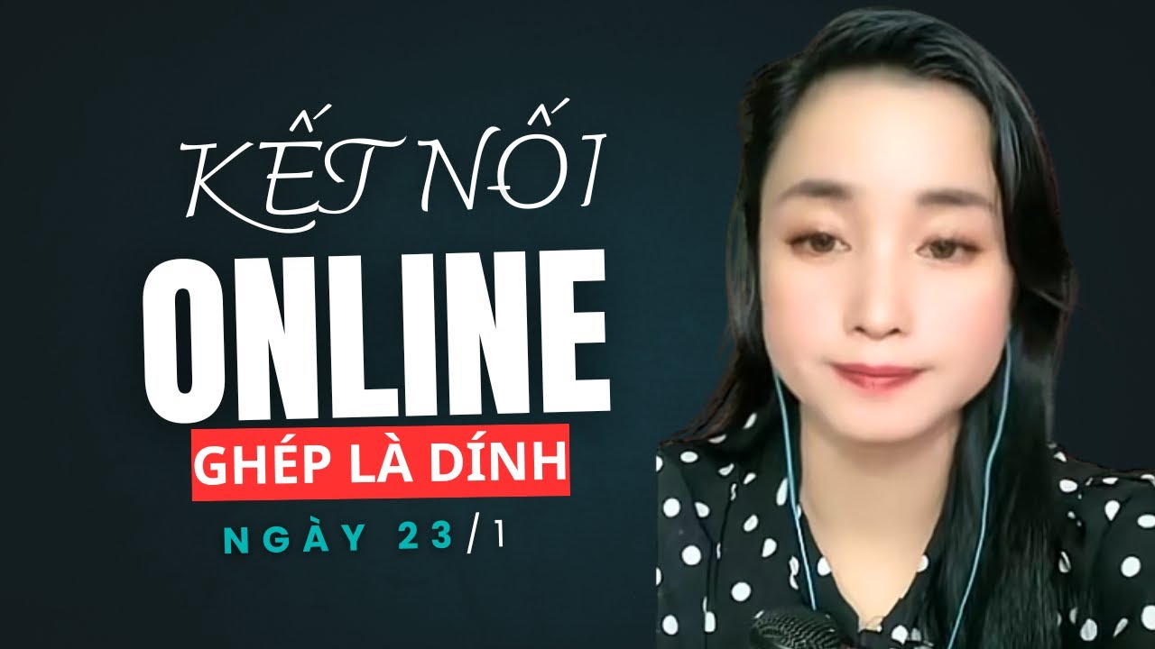 💔Trực tiếp: Hân Ghép Đôi Online Ngày 23/1/2026 | Kết Nối 0nline