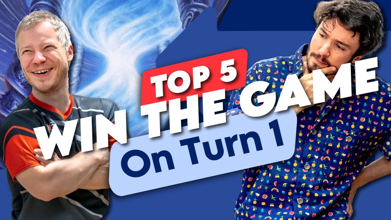 Top 5 Ways to Win the Game on Turn 1