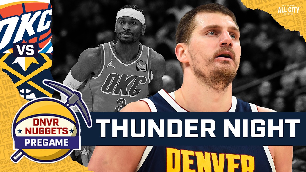 Are This Year’s Denver Nuggets Better Equipped to Beat OKC? | DNVR Nuggets Pregame Show