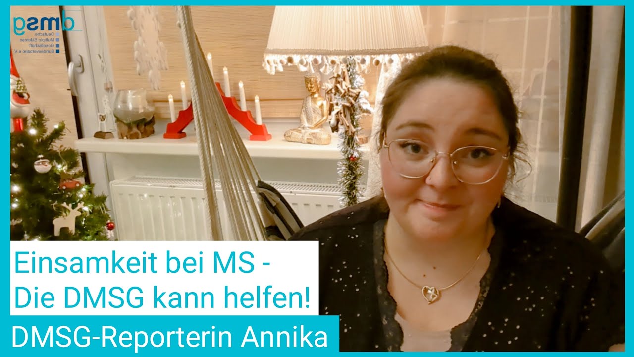 Einsamkeit bei MS? Nicht mit der DMSG!!