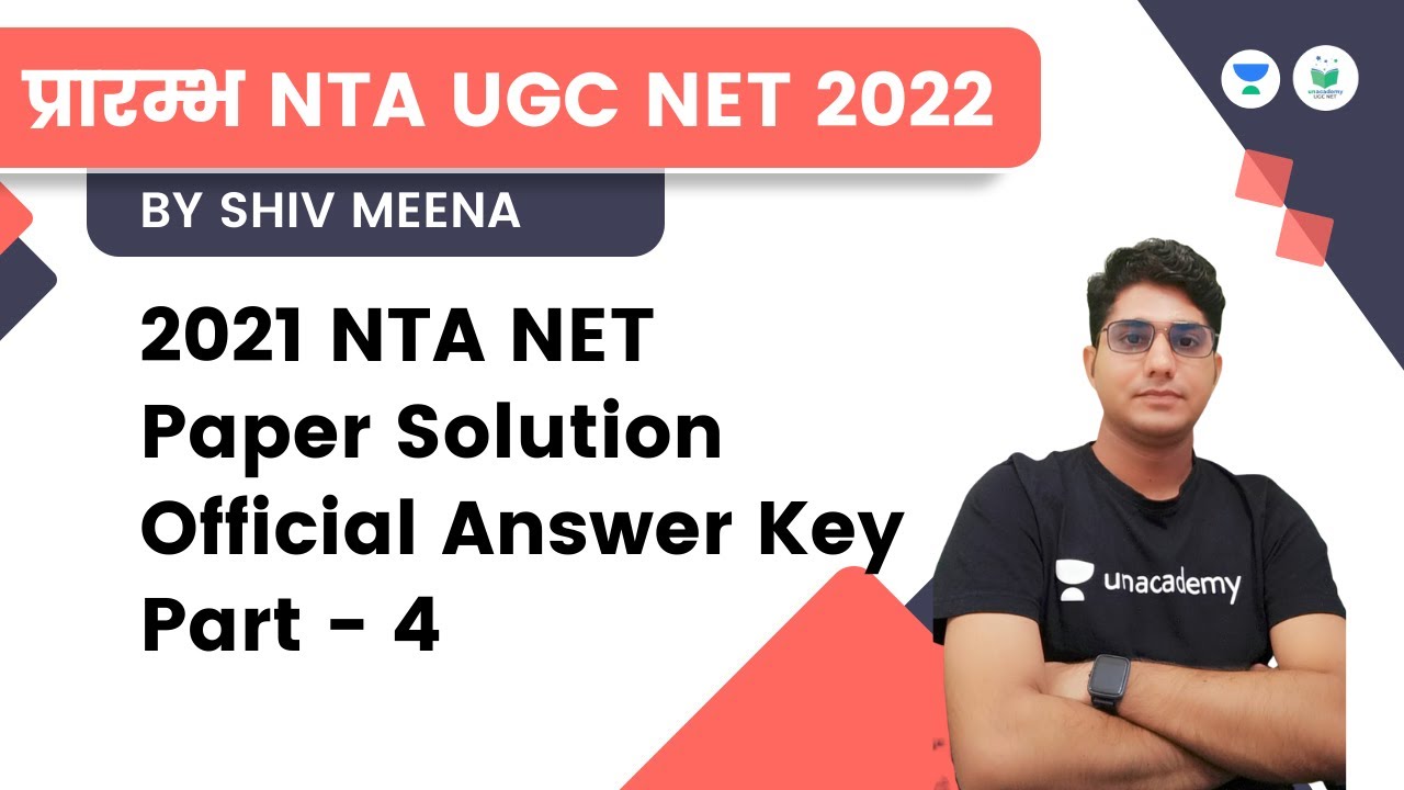 2021 NTA NET | Paper Solution | Official Answer Key | PART 4 | UGC NETJRF 2022 | Shiv Meena