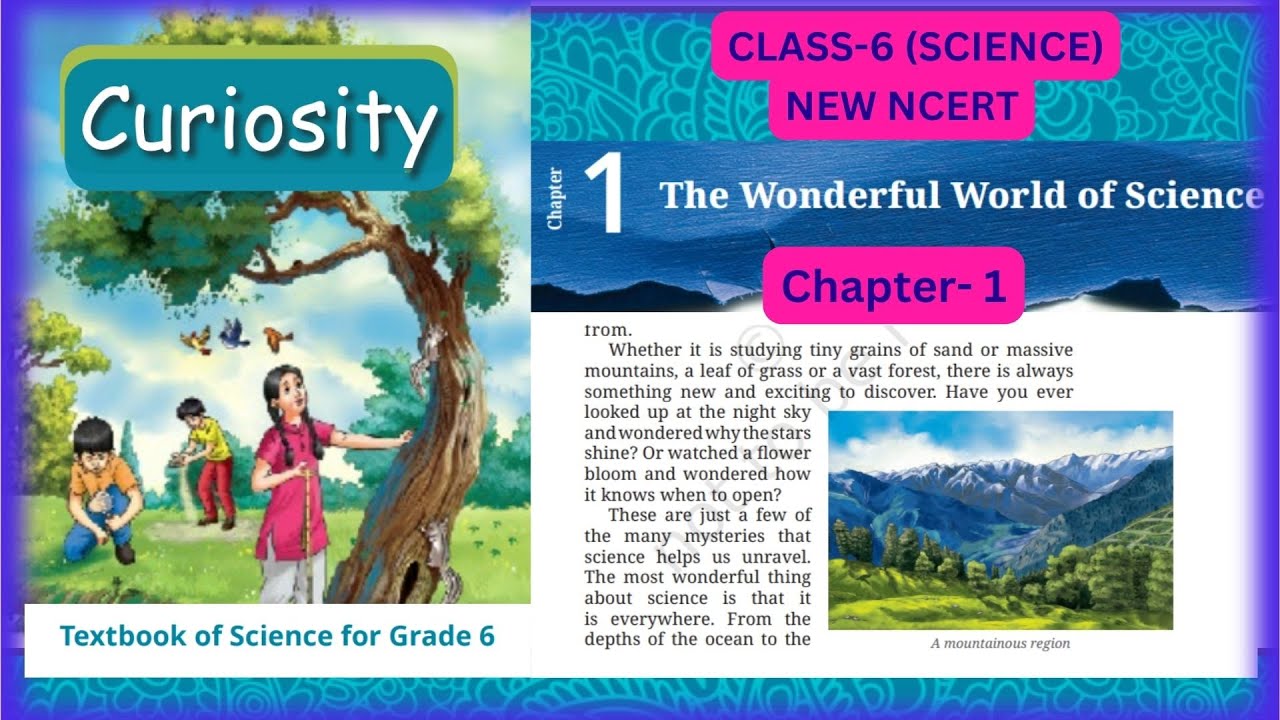 Class 6 Science ||  Chapter -1 || The  Wonderful World of Science ||CURIOSITY ||  #newncertclass6