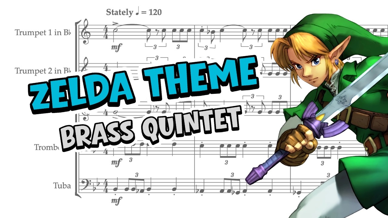 Zelda Main Theme Song for Brass Quintet