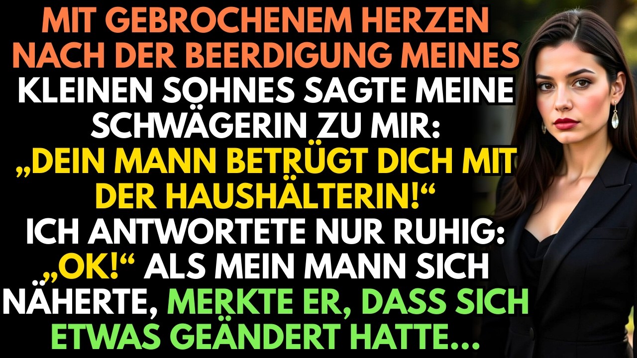 Nach dem Begräbnis meines Sohnes 💔: Schwägerin sagt, mein Mann betrügt mich mit der Haushälterin 👫