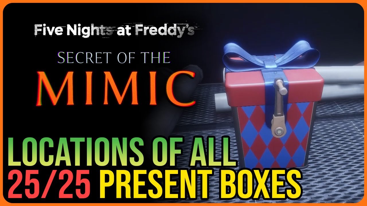 All 25 Present Locations &ndash; FNAF Secret of the Mimic