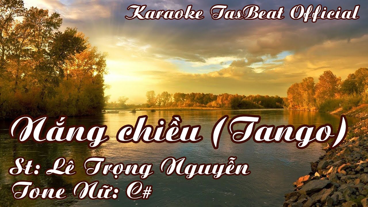 Karaoke Nắng Chiều (Tango) Tone Nữ | TAS BEAT