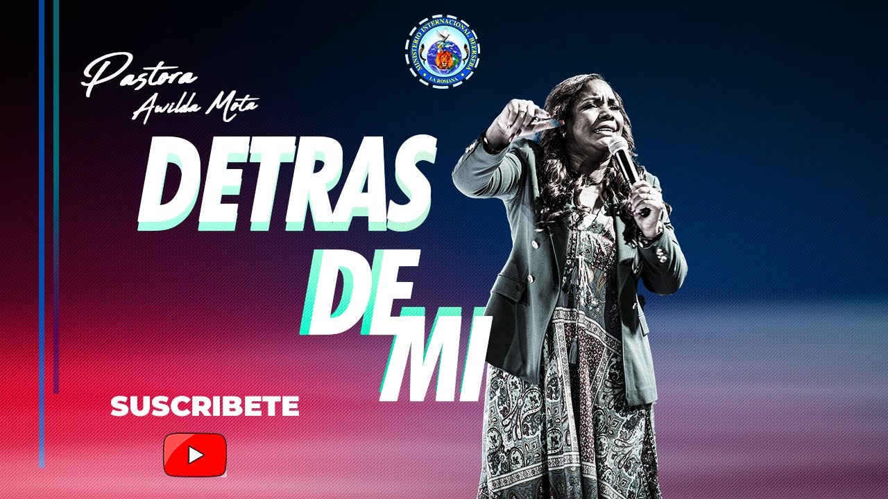 Pastora Awilda Mota: Detras de mi //Ministerio internacional beerseba//