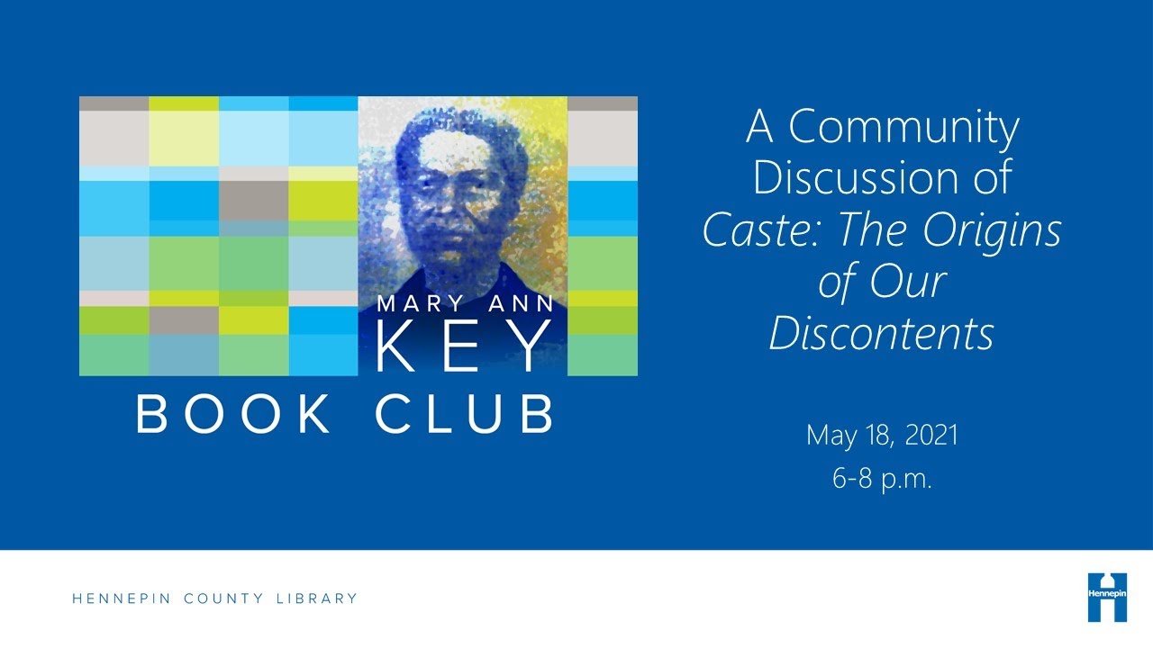 Mary Ann Key Book Club &ndash; A Community Discussion of Caste: The Origins of Our Discontents
