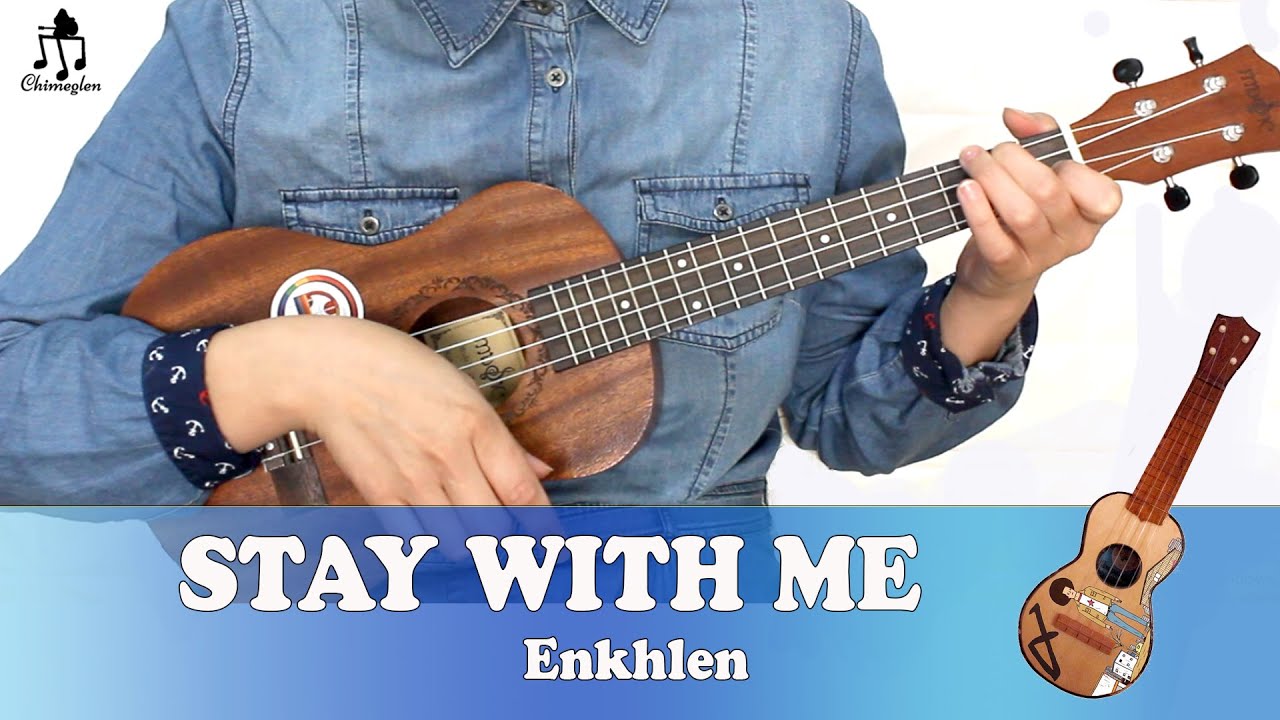 Stay with me /Enkhlen/ - Үкүлэлэ хичээл