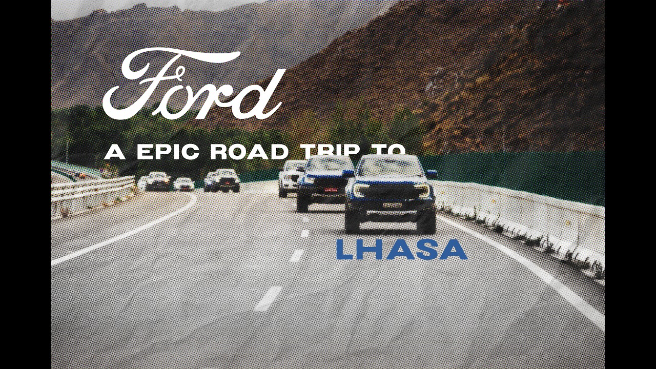 Ford | Trip to Lhasa